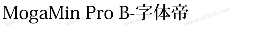 MogaMin Pro B字体转换